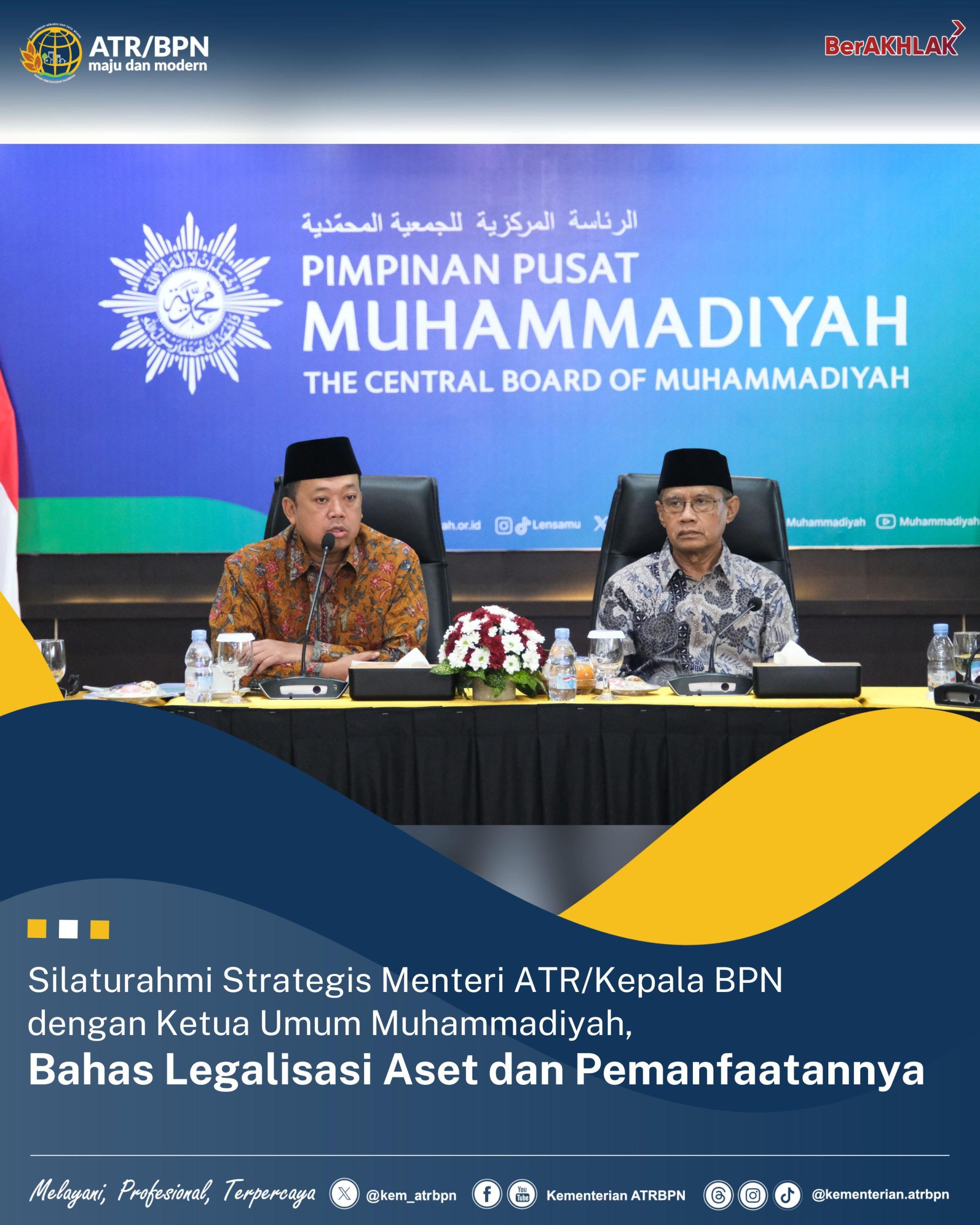 Silaturahmi Strategis Menteri ATR/Kepala BPN dengan Ketua Umum Muhammadiyah, Bahas Legalisasi Aset dan Pemanfaatannya