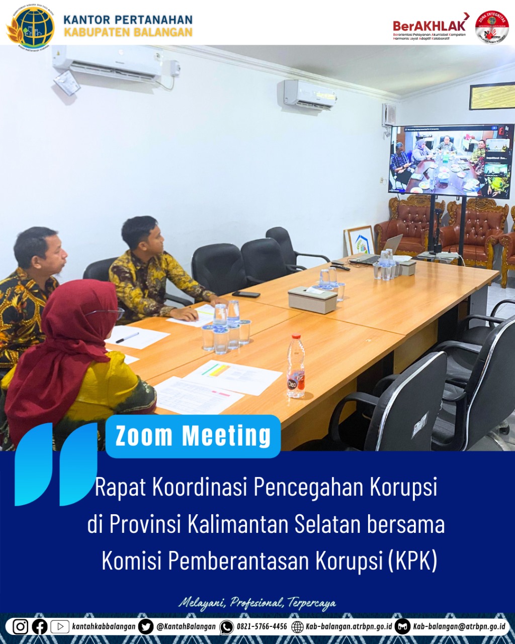 Kantor Pertanahan Kabupaten Balangan Ikuti Rapat Koordinasi Pencegahan Korupsi di Provinsi Kalimantan Selatan Bersama Komisi Pemberantasan Korupsi (KPK) RI
