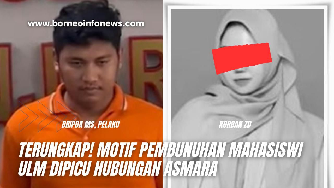 Motif Pembunuhan Mahasiswi ULM Mengarah pada Persoalan Hubungan Pribadi