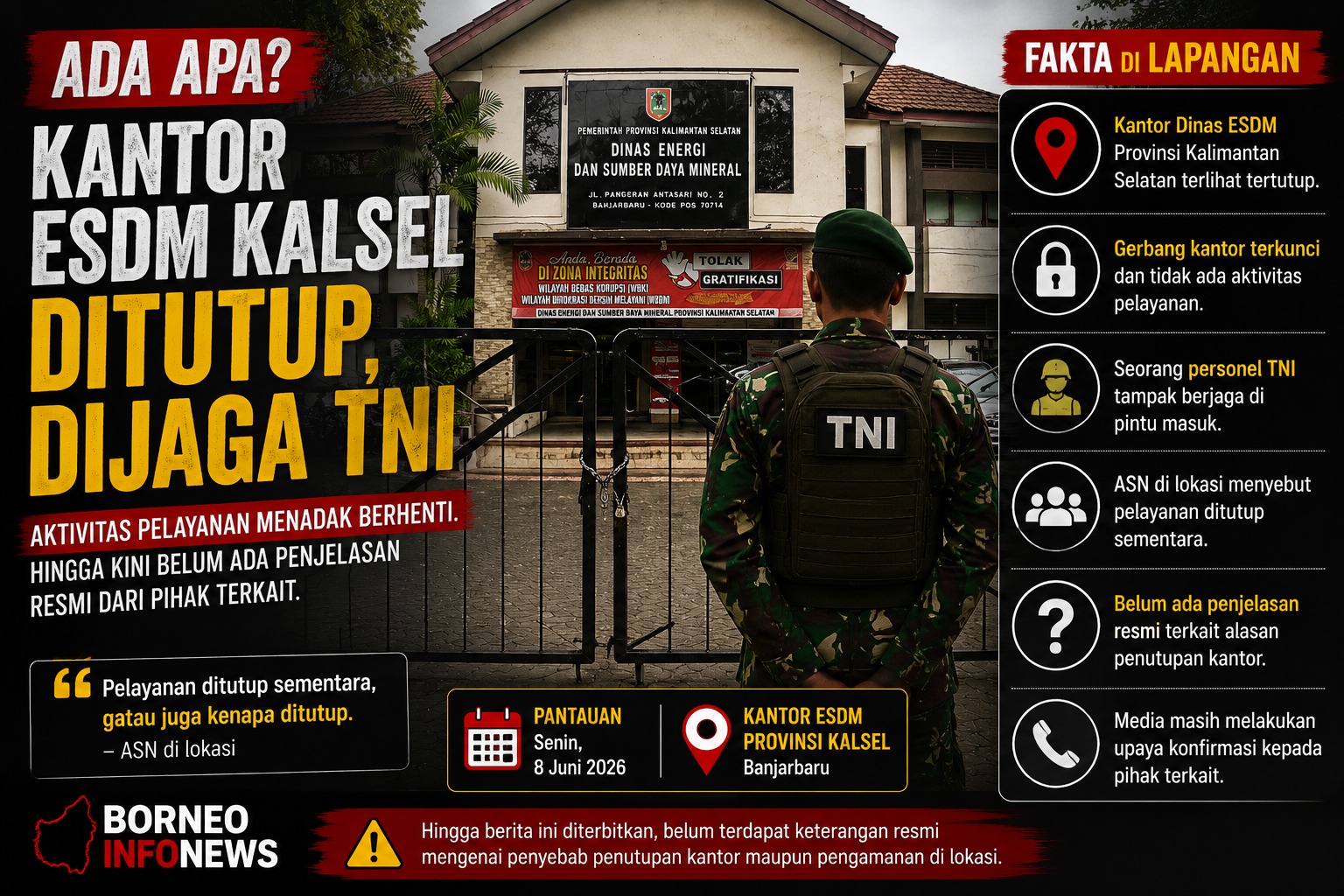 Ada Apa? Kantor ESDM Kalsel Ditutup dan Dijaga TNI