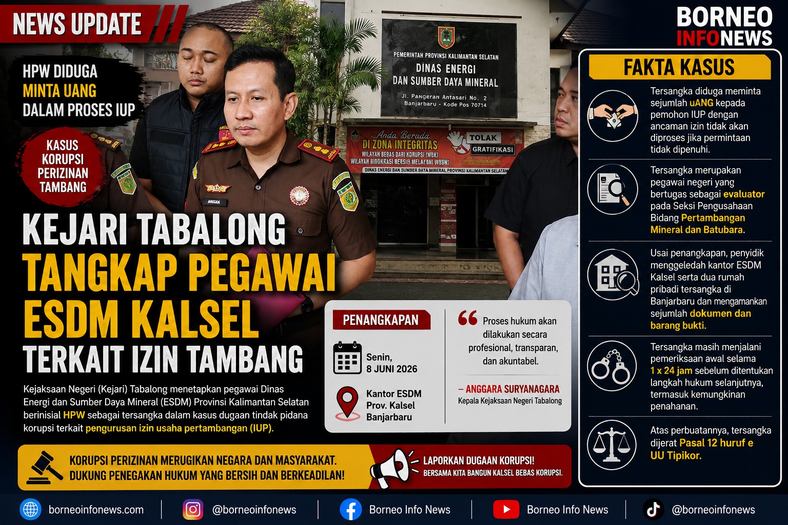 Penangkapan pegawai ESDM Kalsel oleh Kejari Tabalong terkait kasus izin usaha pertambangan.