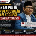 Ketua PWM Kalimantan Selatan Prof. Ridhahani mengapresiasi langkah Kortas Tipikor Polri dalam mengusut dugaan korupsi.