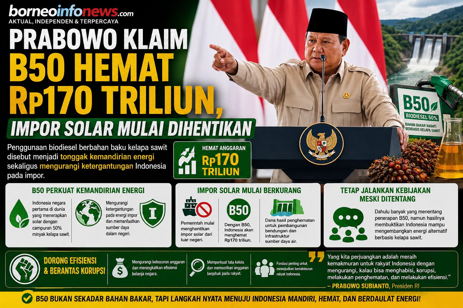 Presiden Prabowo Subianto menyampaikan penerapan biodiesel B50 mulai mengurangi impor solar nasional.