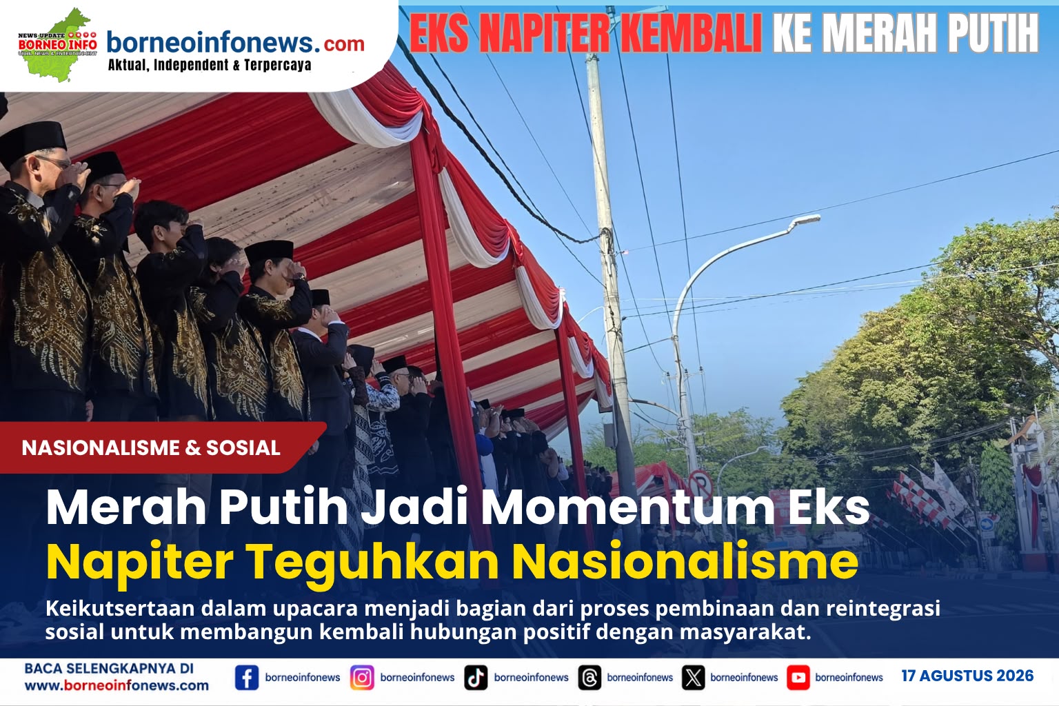 Eks napiter mengikuti upacara HUT ke-81 RI di Kalimantan Selatan