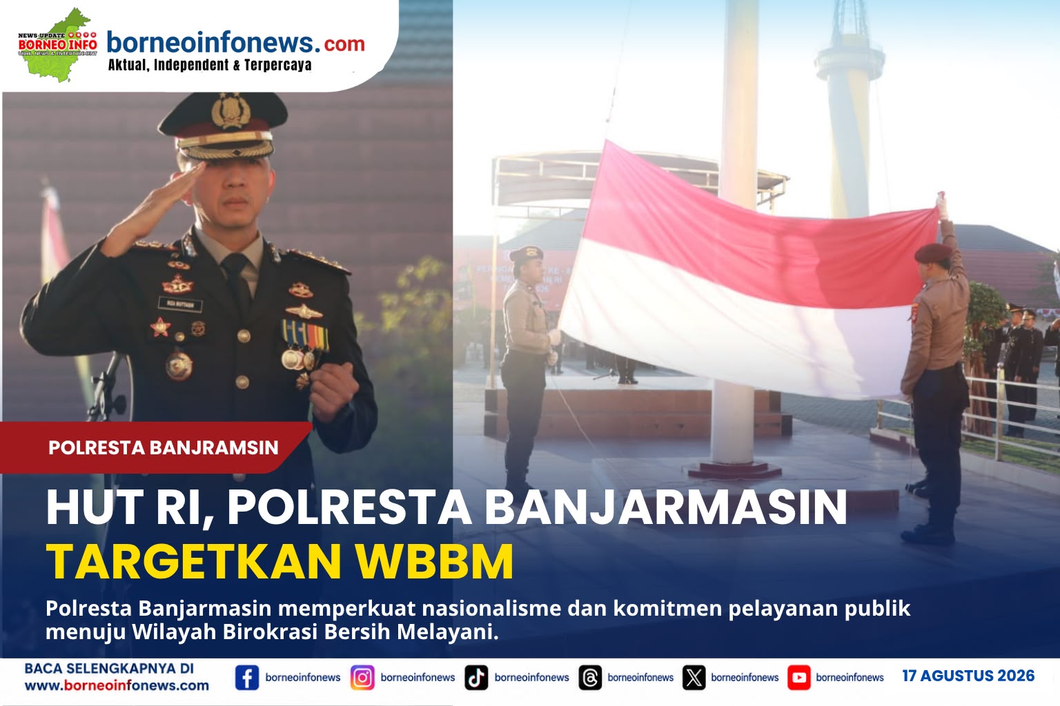 Kapolresta Banjarmasin memimpin upacara HUT ke-81 RI