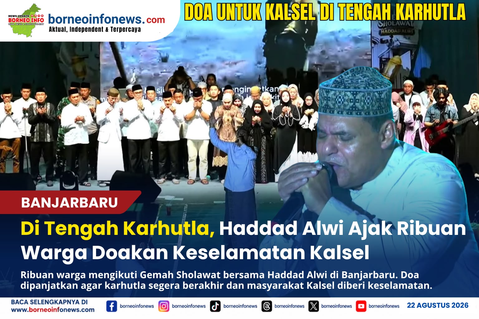 Haddad Alwi menyampaikan doa saat Gema Sholawat di Banjarbaru
