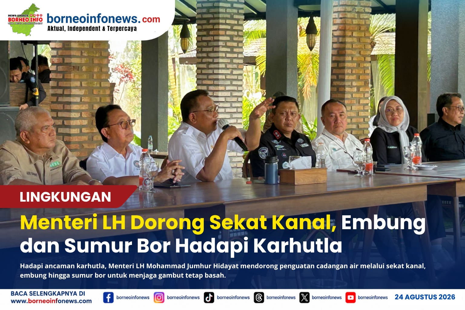 Hadapi Karhutla, Menteri LH Dorong Sekat Kanal, Embung hingga Sumur Bor