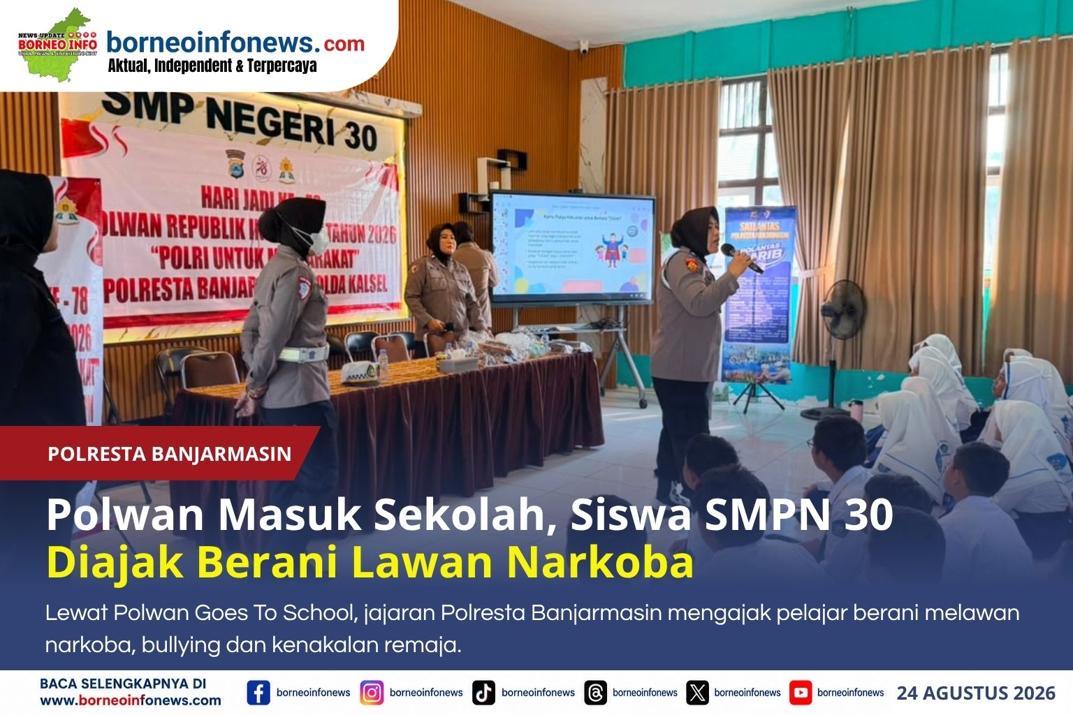 Polwan Polresta Banjarmasin memberikan edukasi kepada siswa SMPN 30 melalui kegiatan Polwan Goes To School