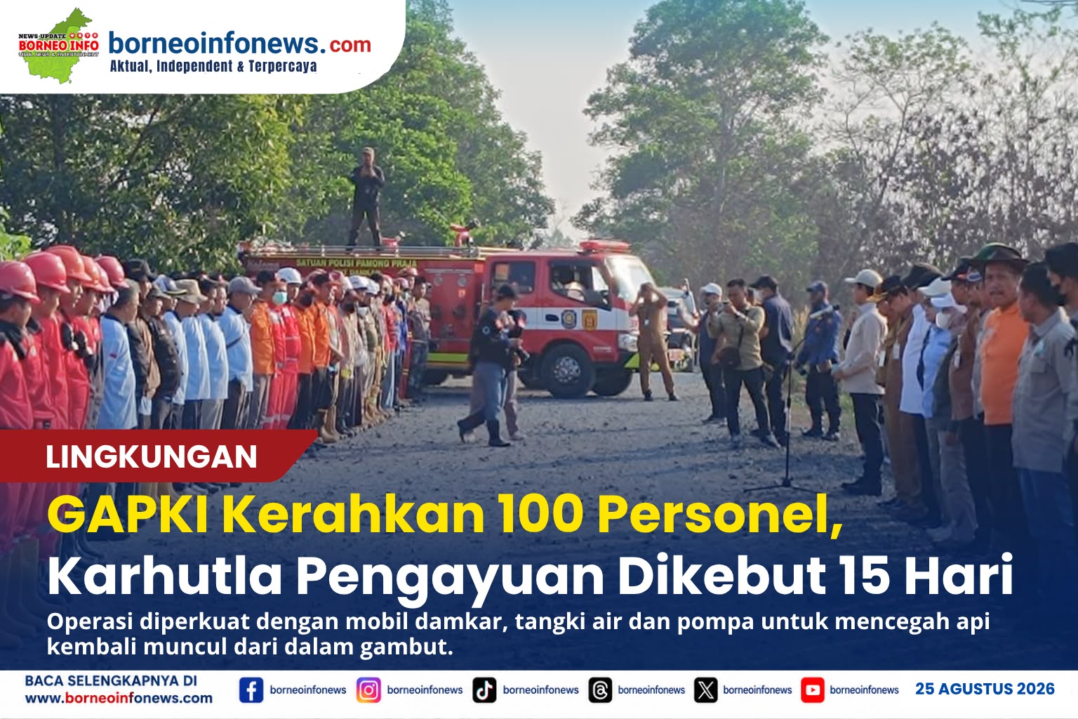 100 personel GAPKI dikerahkan menangani karhutla di kawasan Pengayuan Banjarbaru