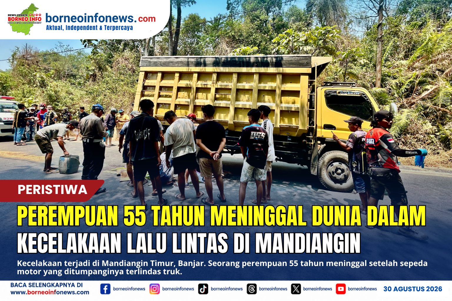 Proses evakuasi korban kecelakaan dari bawah truk di Mandiangin Timur, Kabupaten Banjar