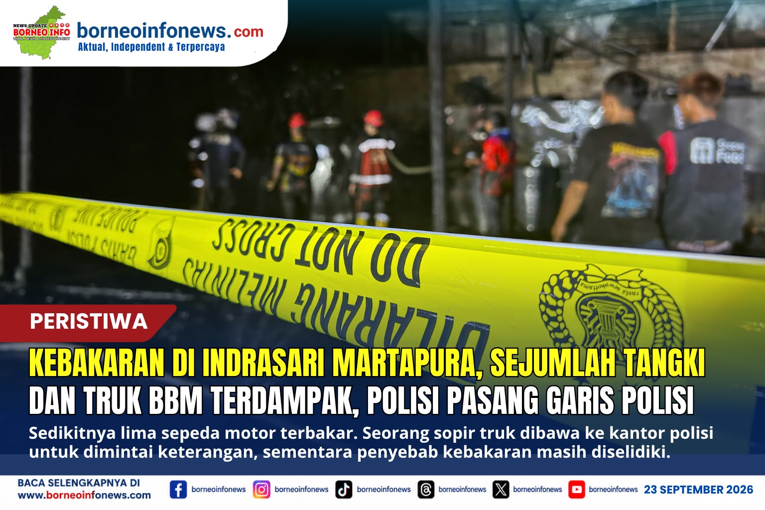 Usai Dilanda Kebakaran, Area Tangki di Indrasari Dipasangi Garis Polisi