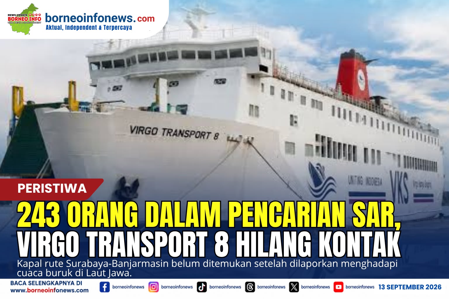 Tim SAR Banjarmasin bergerak mencari kapal Virgo Transport 8 yang hilang kontak di Laut Jawa