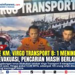 Tim SAR gabungan melakukan pencarian dan evakuasi penumpang Virgo Transport 8 di Laut Jawa