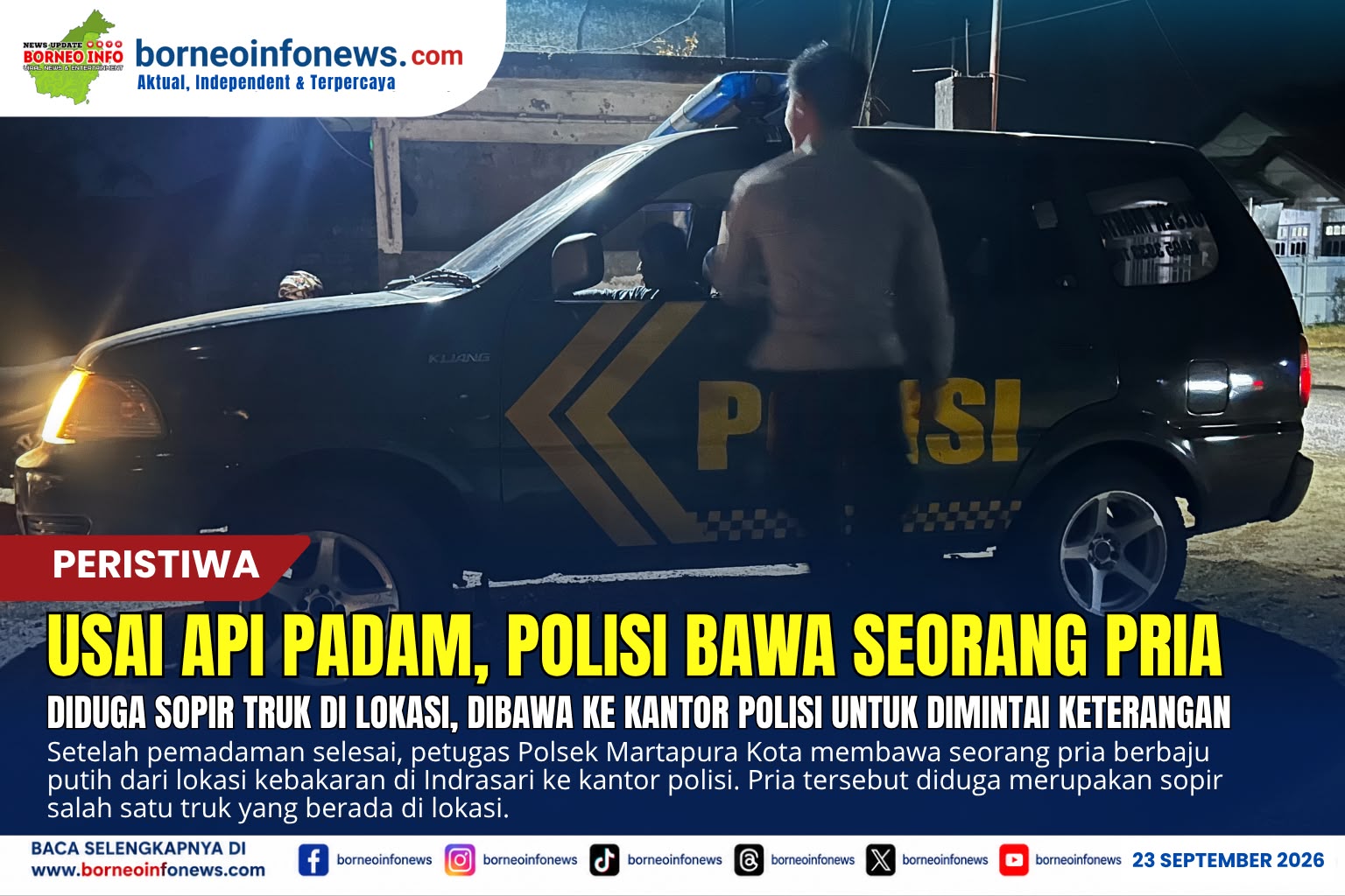 Polisi membawa seorang pria dari lokasi kebakaran Indrasari untuk dimintai keterangan