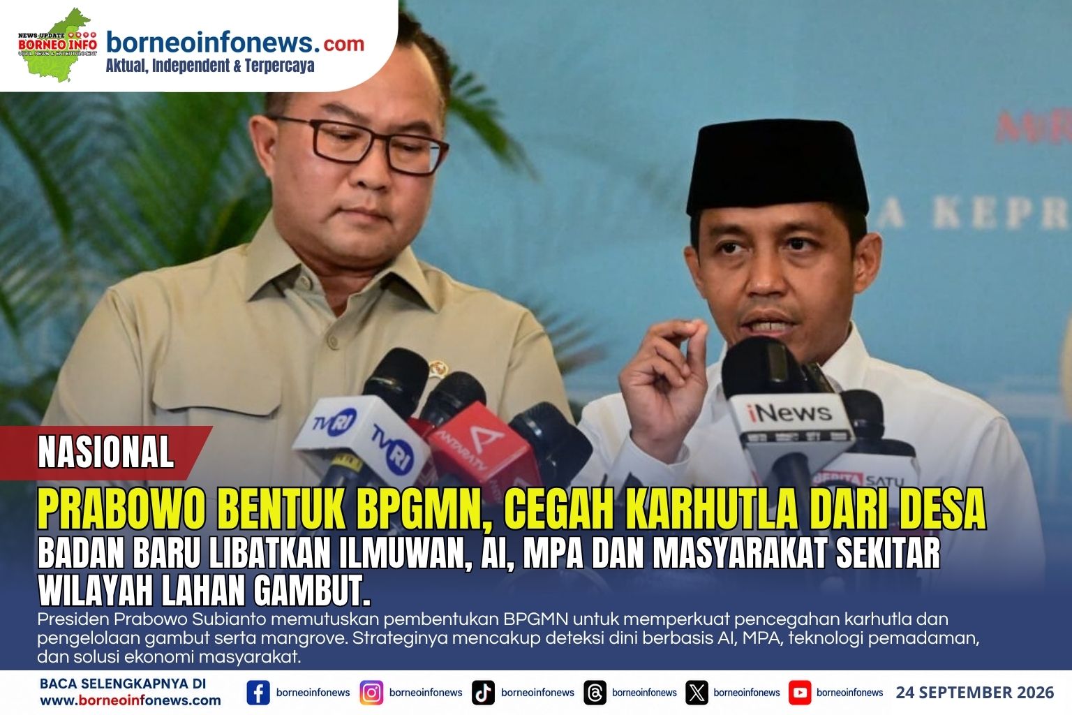 Prabowo Bentuk BPGMN, Cegah Karhutla Berbasis Desa