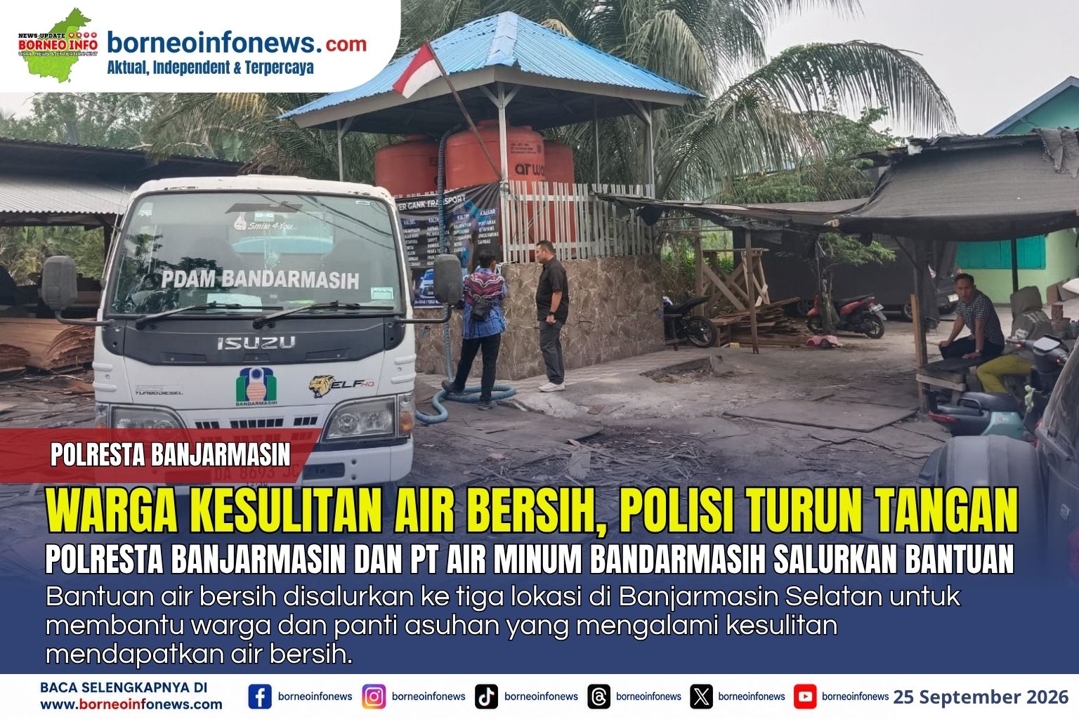 Polresta Banjarmasin bersama PT Air Minum Bandarmasih menyalurkan air bersih kepada warga