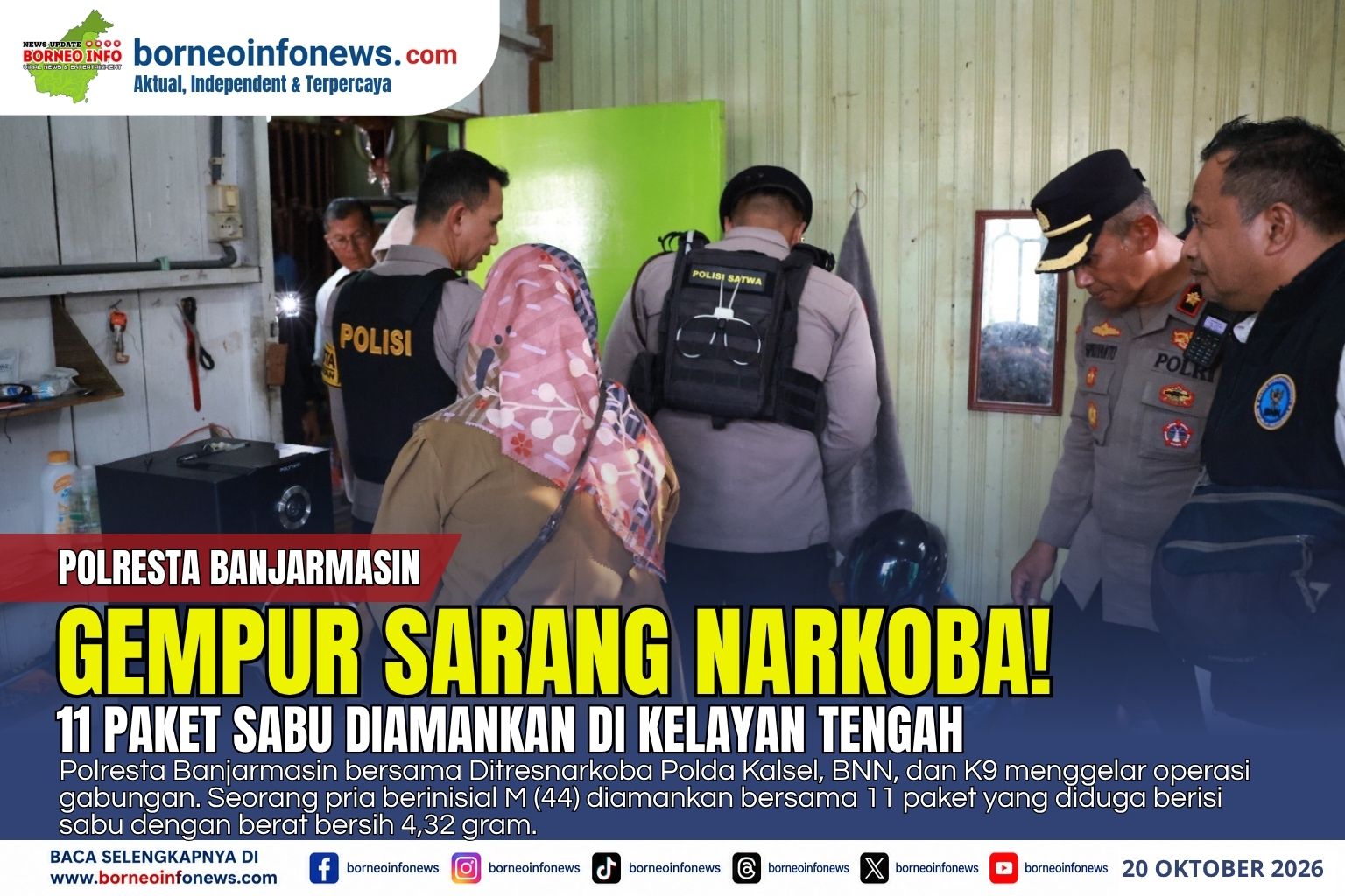 Personel gabungan Polresta Banjarmasin dan Ditresnarkoba Polda Kalsel dalam Operasi Sarang Narkoba di Banjarmasin.