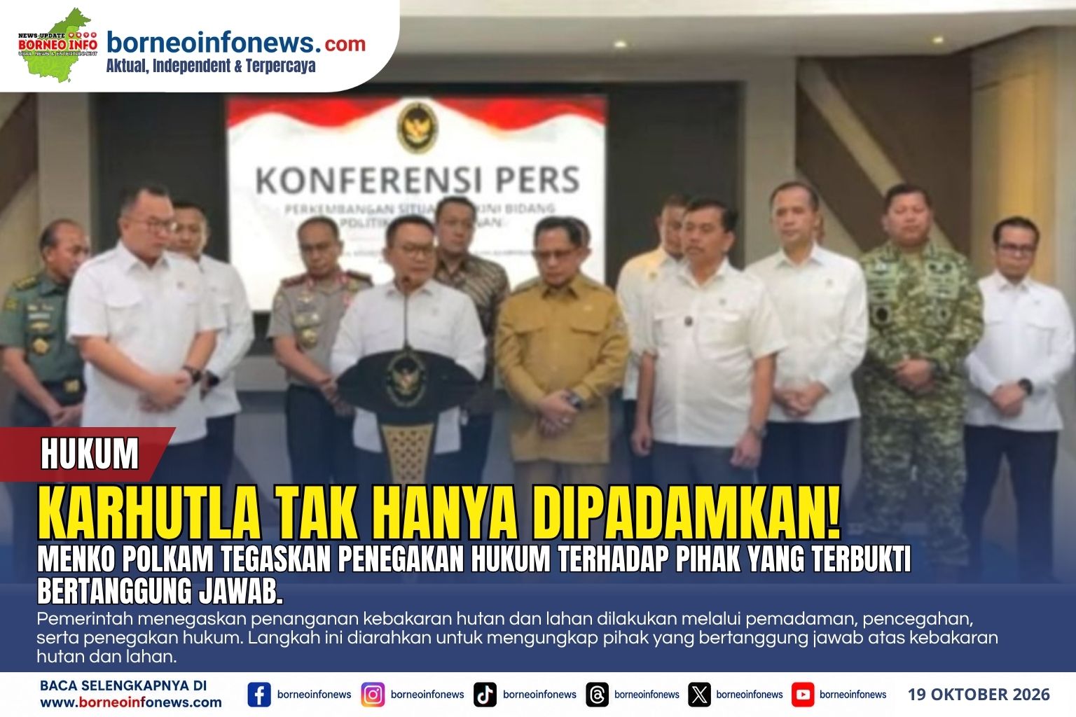 Menko Polkam Dudung Abdurachman menyampaikan perkembangan penegakan hukum dan penanganan karhutla di Jakarta.
