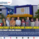 Audiensi Rektor ULM bersama Tim UI GreenMetric membahas rencana gedung rektorat berkonsep green smart building.