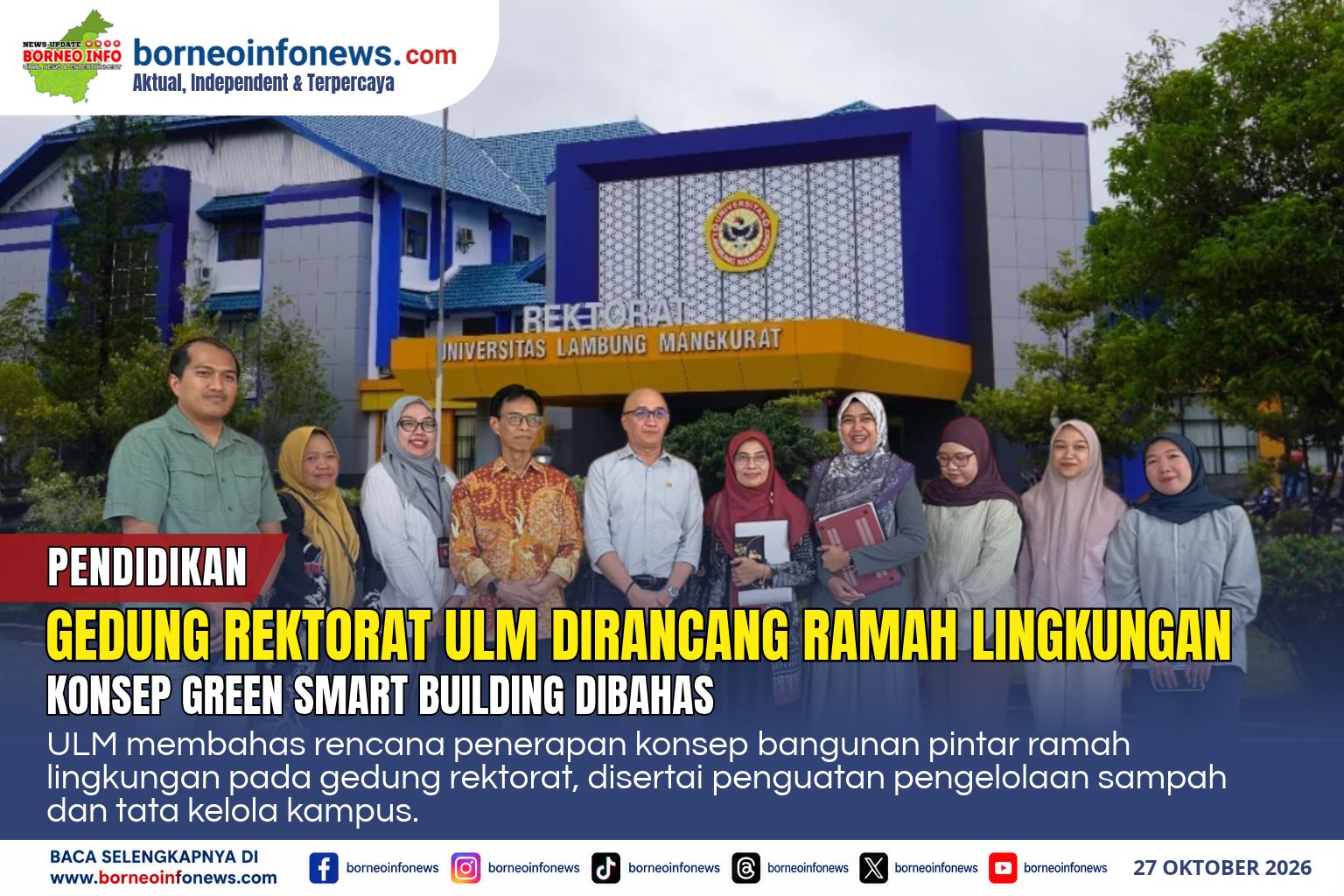 Audiensi Rektor ULM bersama Tim UI GreenMetric membahas rencana gedung rektorat berkonsep green smart building.