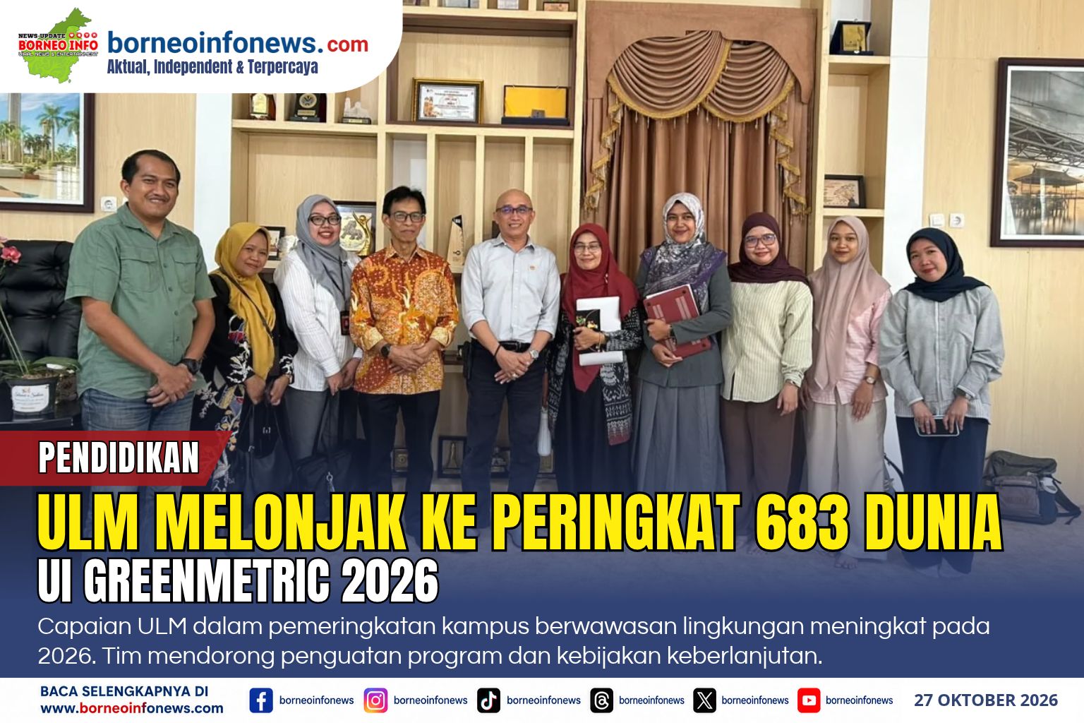 Koordinator dan tim UI GreenMetric ULM saat audiensi dengan Rektor ULM di Rumah Dinas Rektor.