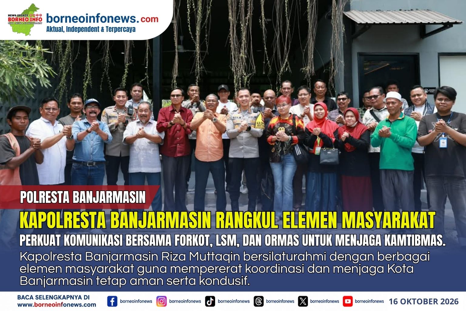Kapolresta Banjarmasin Riza Muttaqin bersilaturahmi dengan FORKOT, LSM, dan organisasi kemasyarakatan.