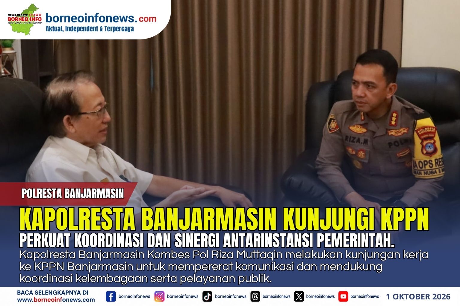 Kapolresta Banjarmasin Riza Muttaqin saat kunjungan kerja ke KPPN Banjarmasin